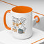 Humor Mug - On My Way To Stir
