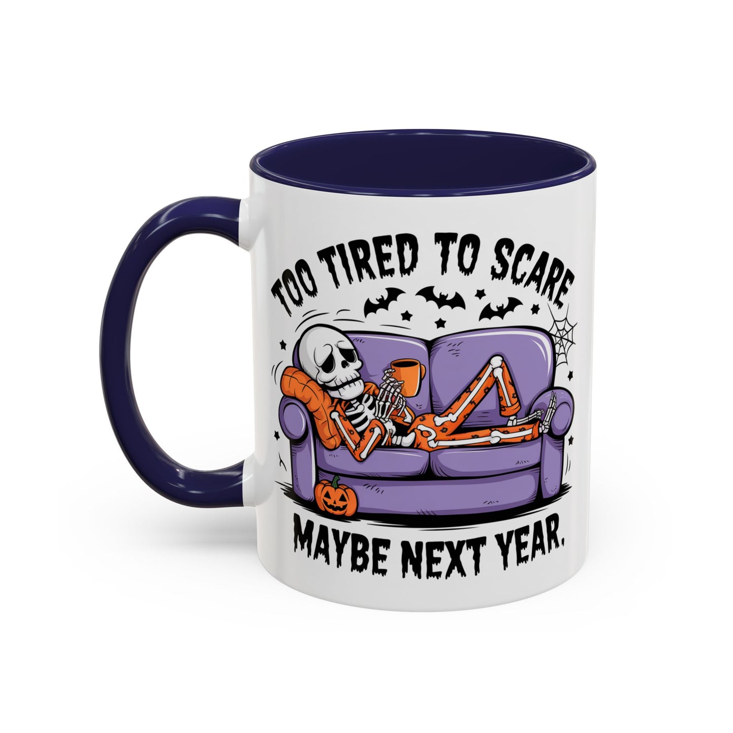 Halloween Mug - Too Tired To Scare