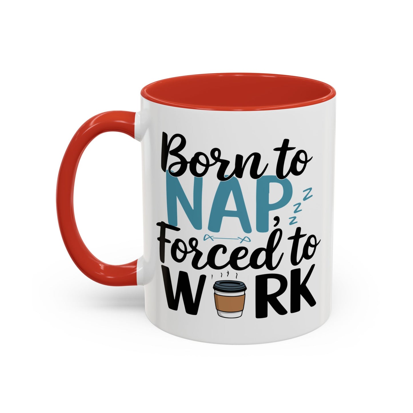 Humor Mug - Born to Nap