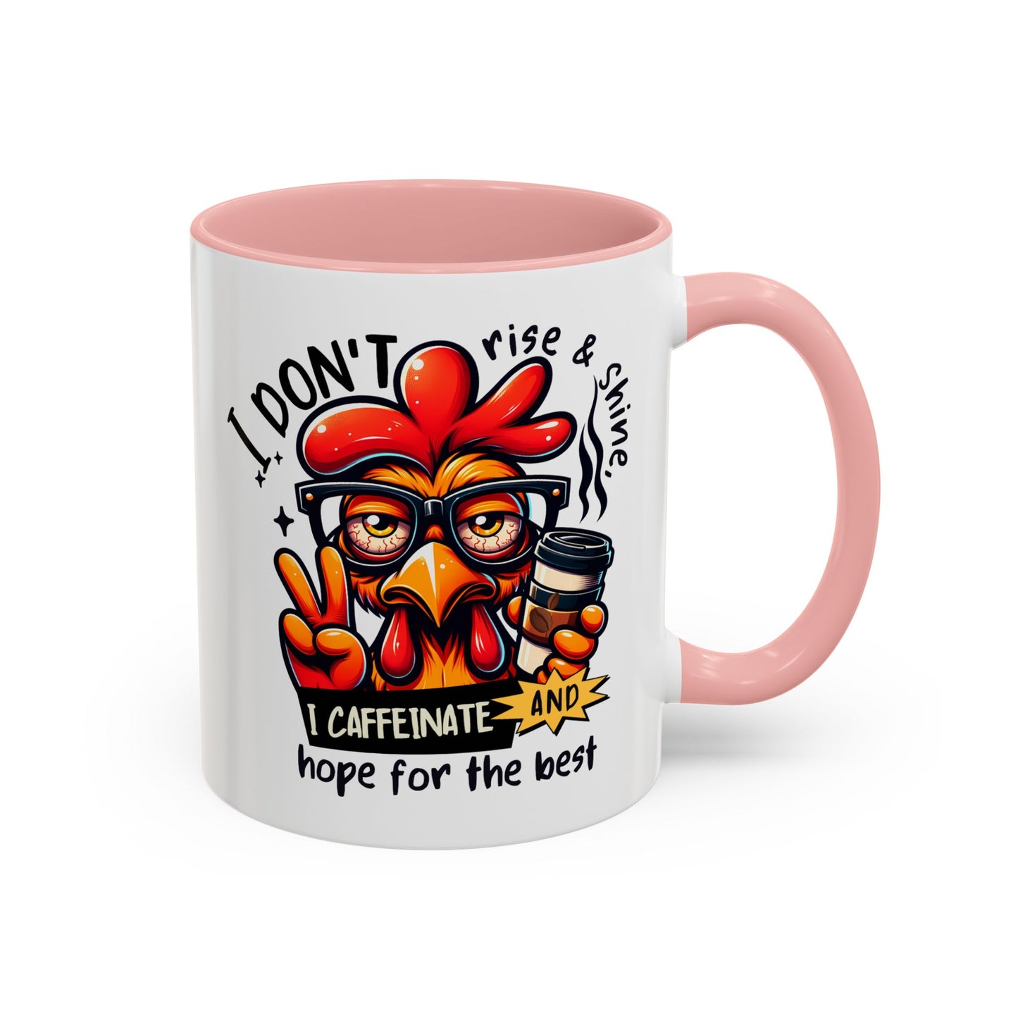 Office Mug - I Don't Rise & Shine