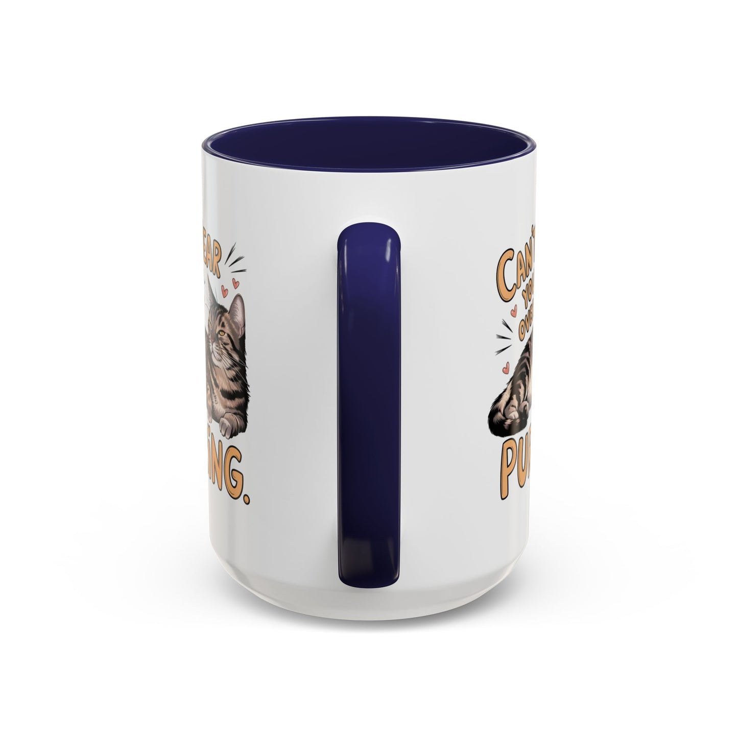 Animal Mug - Can't Hear You Over My Purring