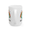 Motivation Mug - Believe in Yourself Alien