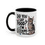 Animal Mug - Did You Say Food?