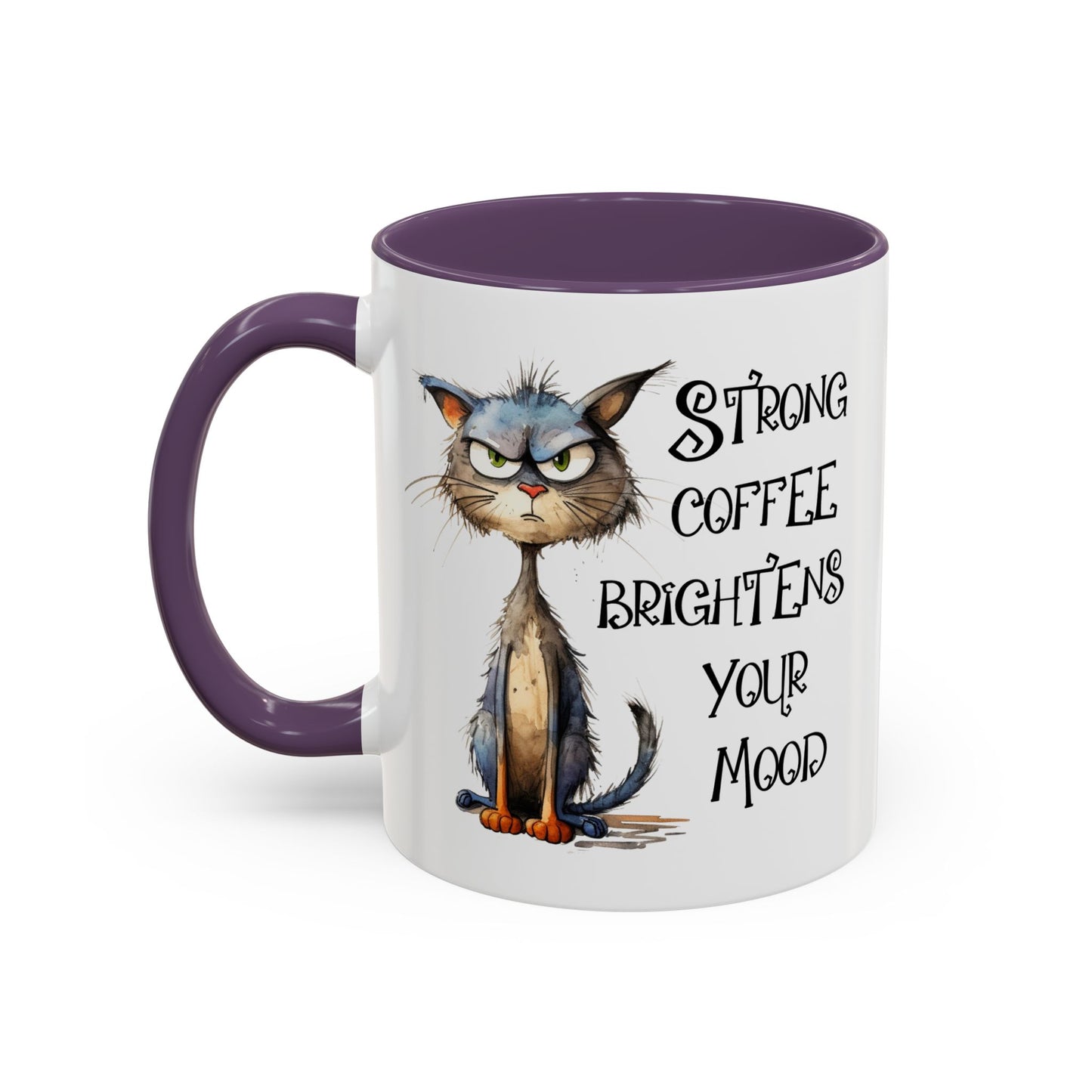 Humor Mug - Strong Coffee Brightens Your Mood