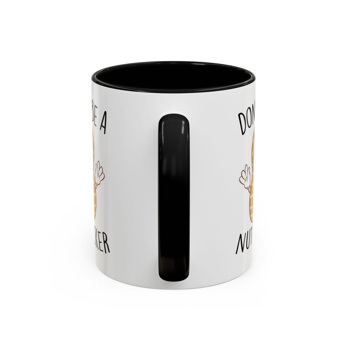 Adult Mug - Don't Be A Nutlicker