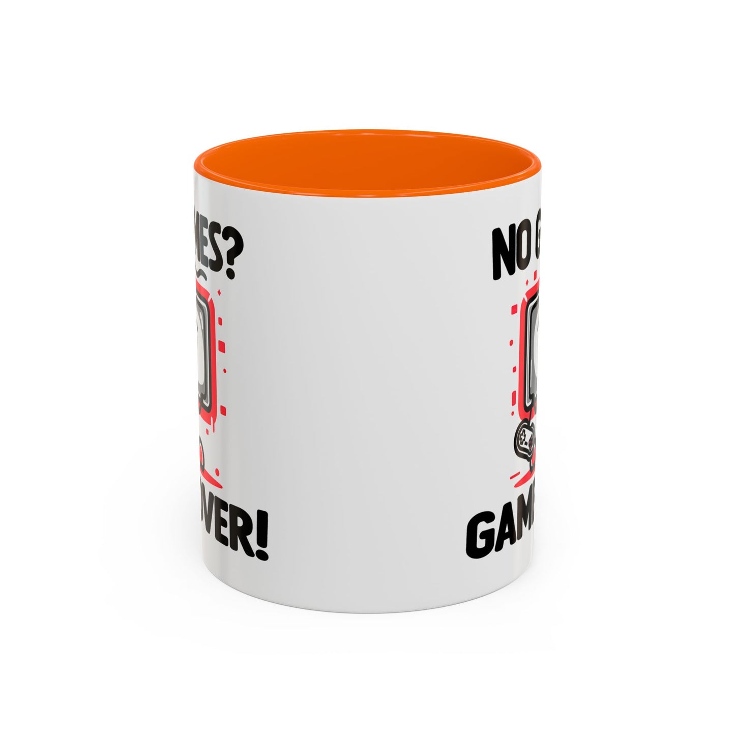 Humor Mug - No Games