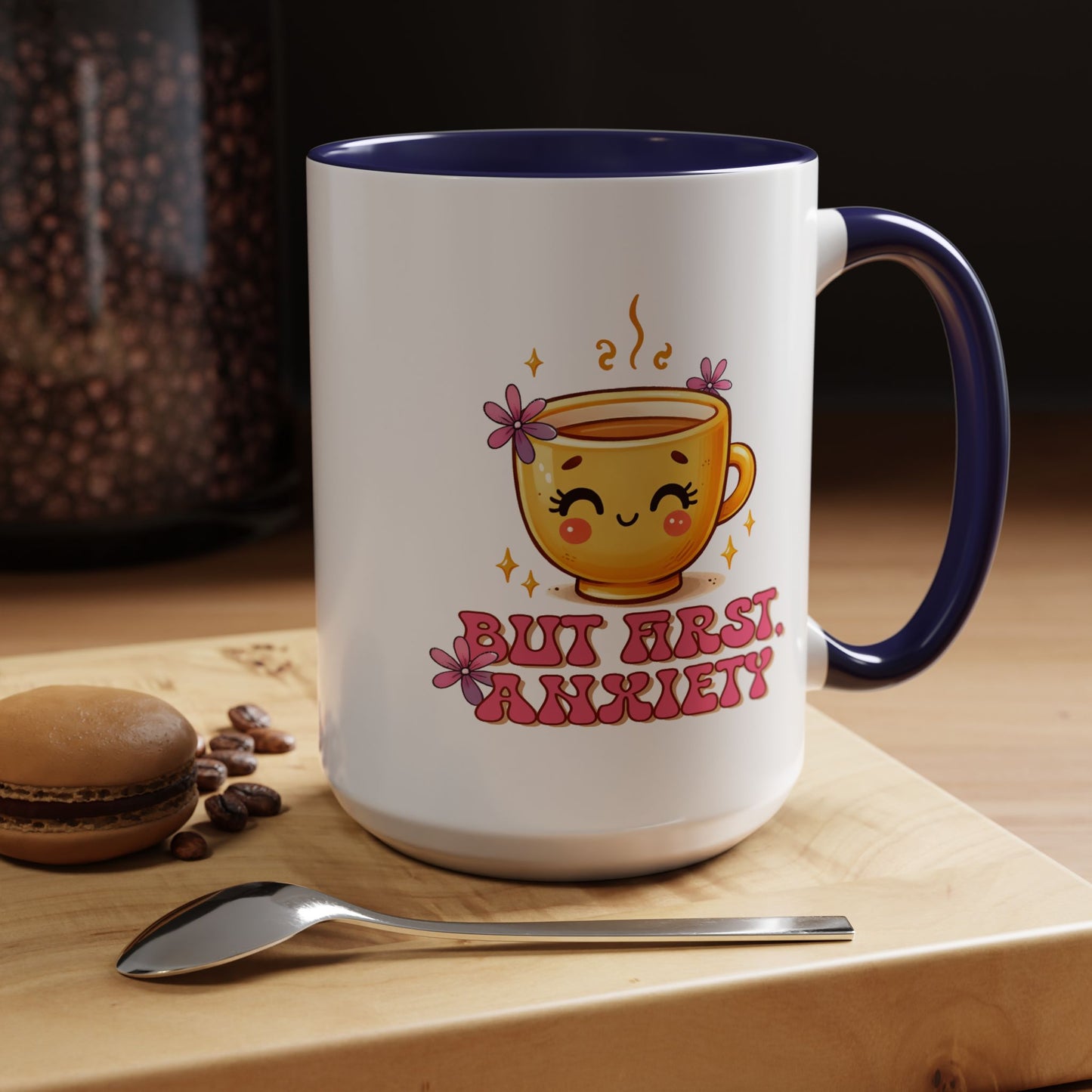 Wellness Mug - But First Anxiety