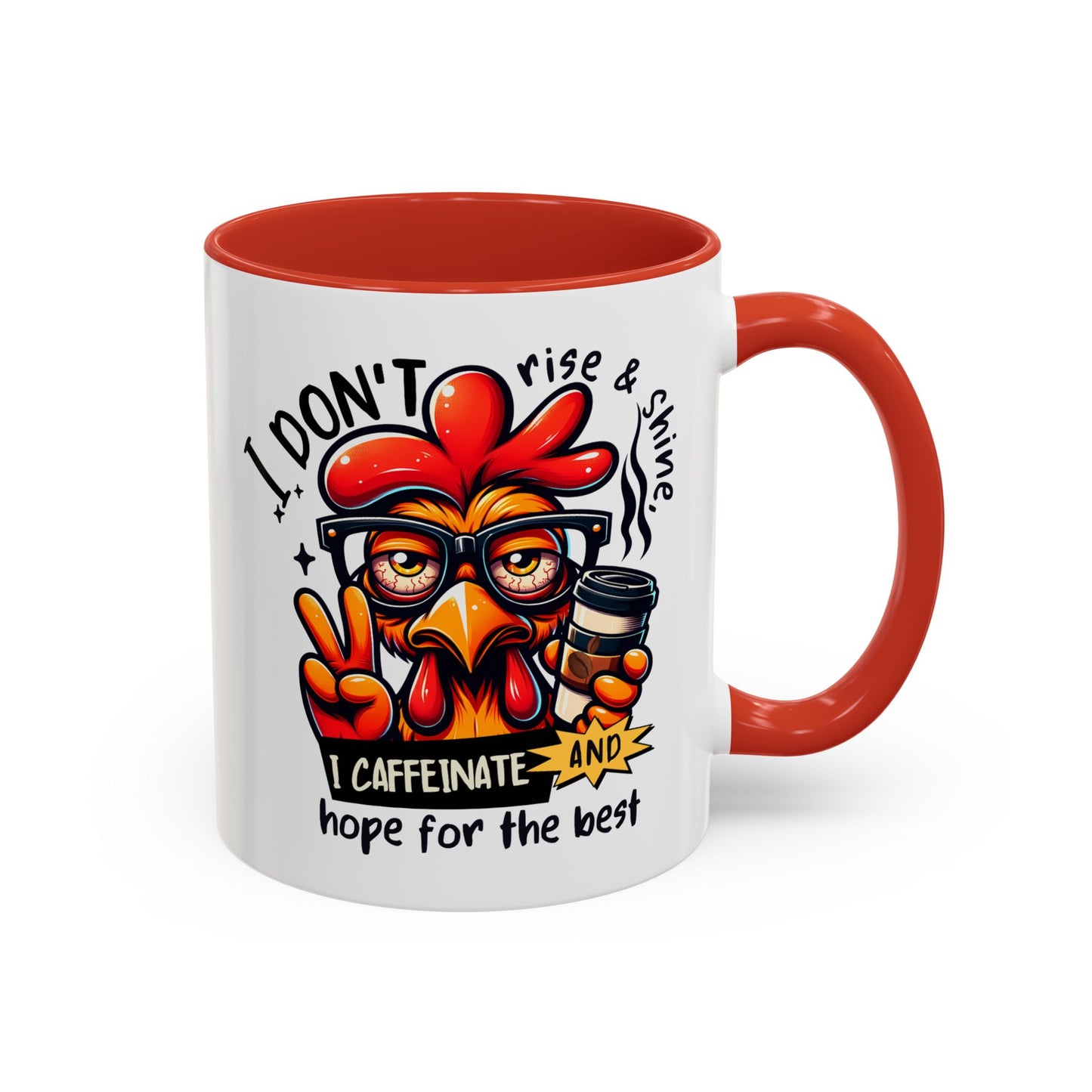 Office Mug - I Don't Rise & Shine