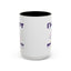 Humor Mug - I'm Not Insulting You
