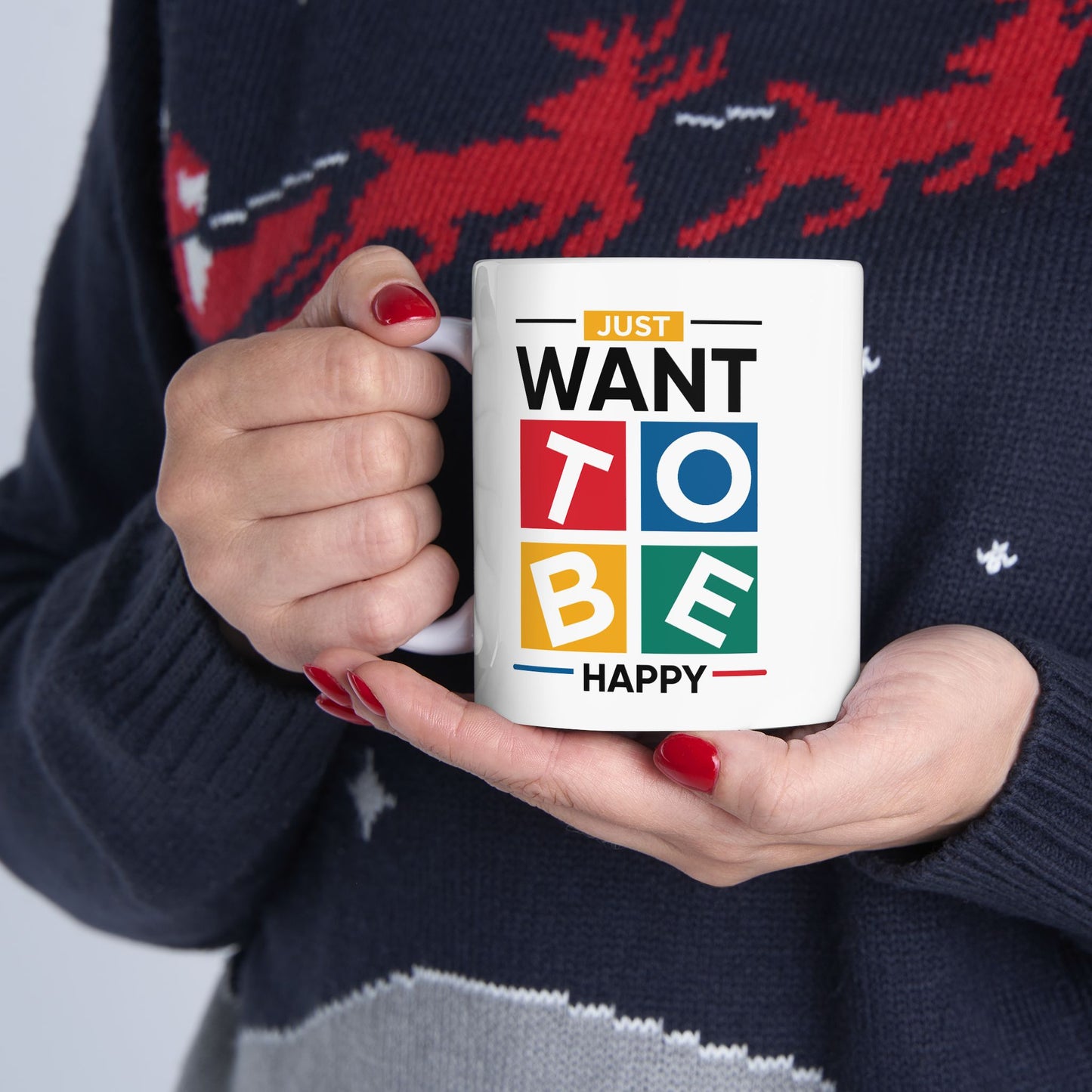 Wellness Mug - Just Want To Be Happy
