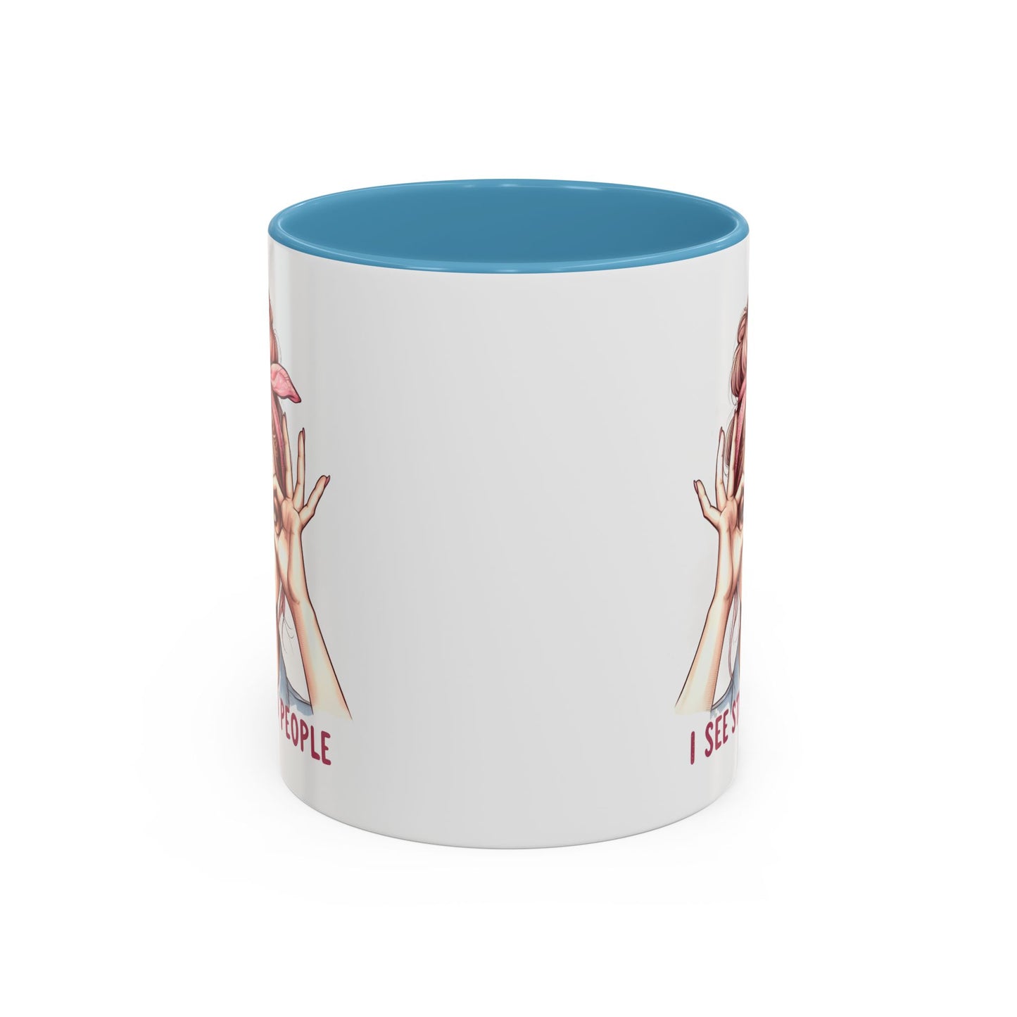 Humor Mug - I See Stupid People