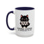 Animal Mug - Maybe Coffee is Addicted To Me