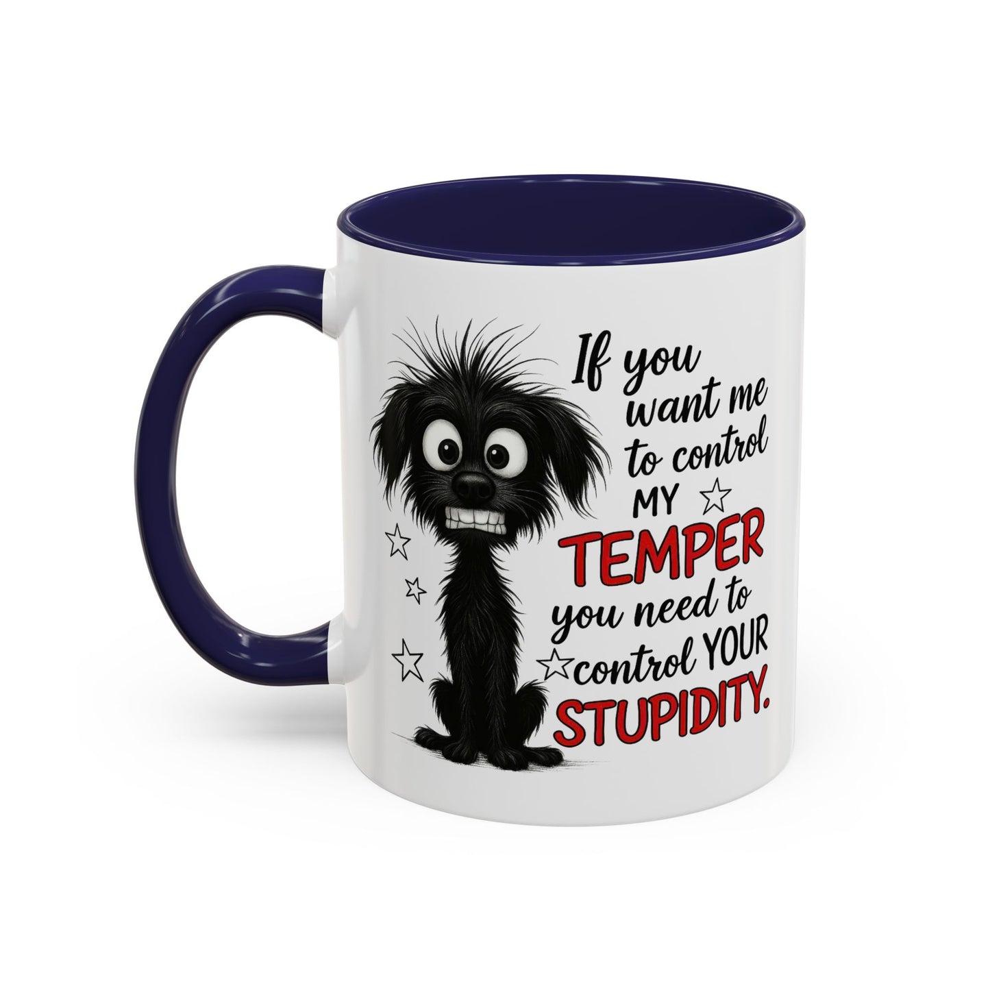 Animal Mug - If You Want Me to Control