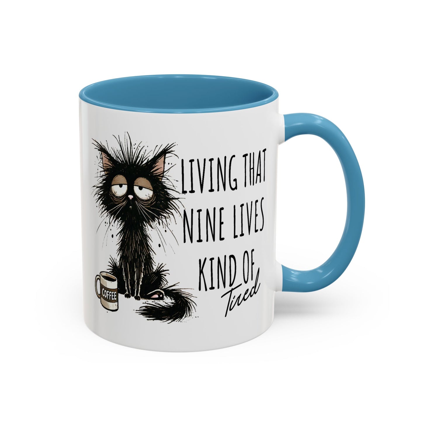Humor Mug - Living That Nine Lives