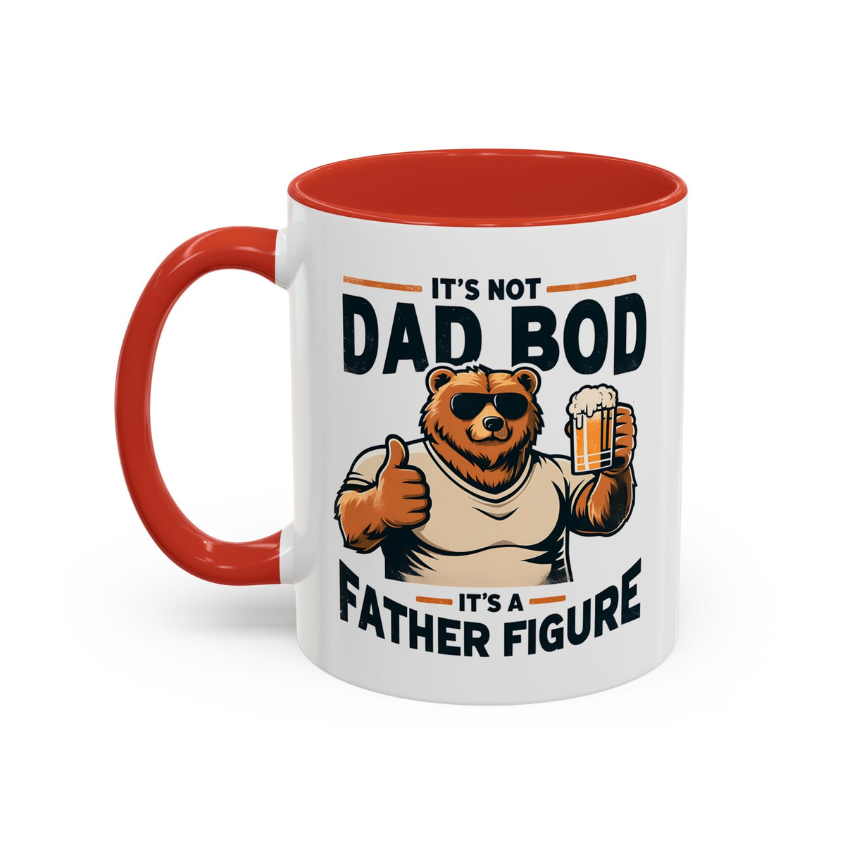 Father's Day Mug - It's Not Dad Bod