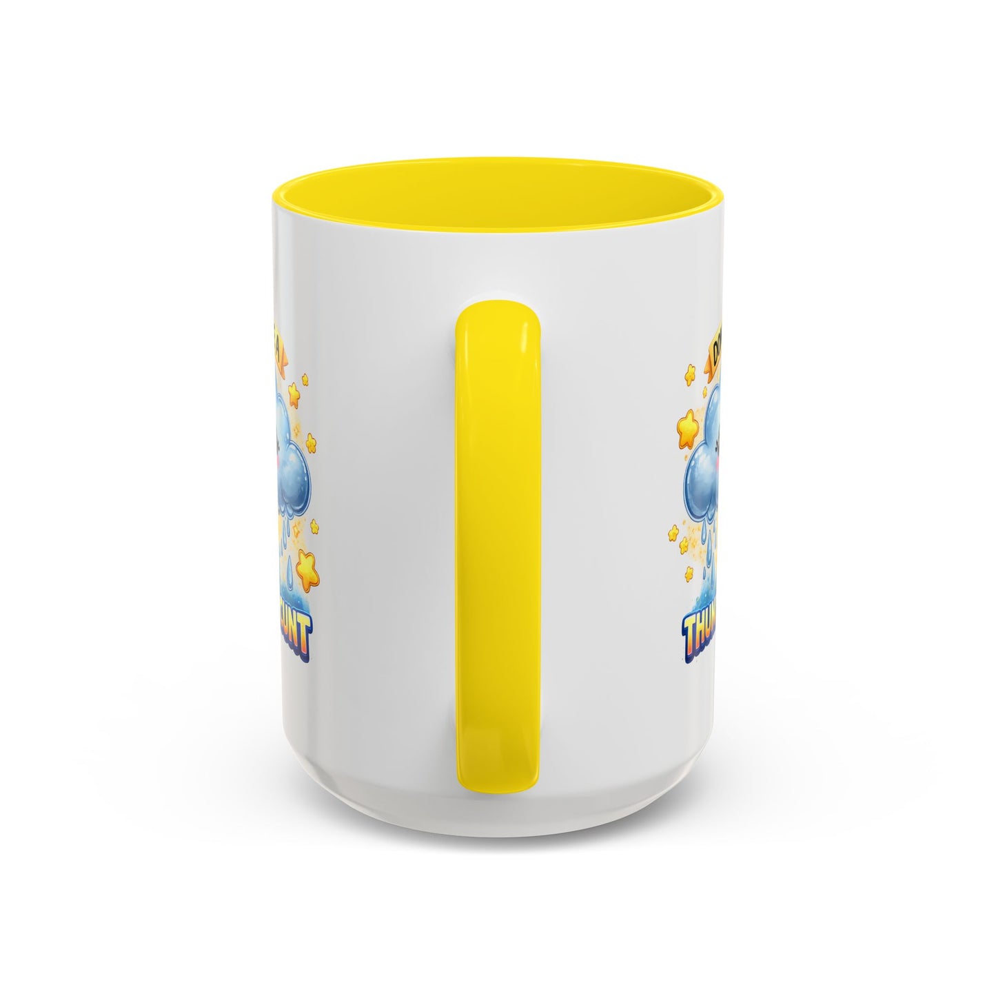Humor Mug - Don't Be a Thundercunt
