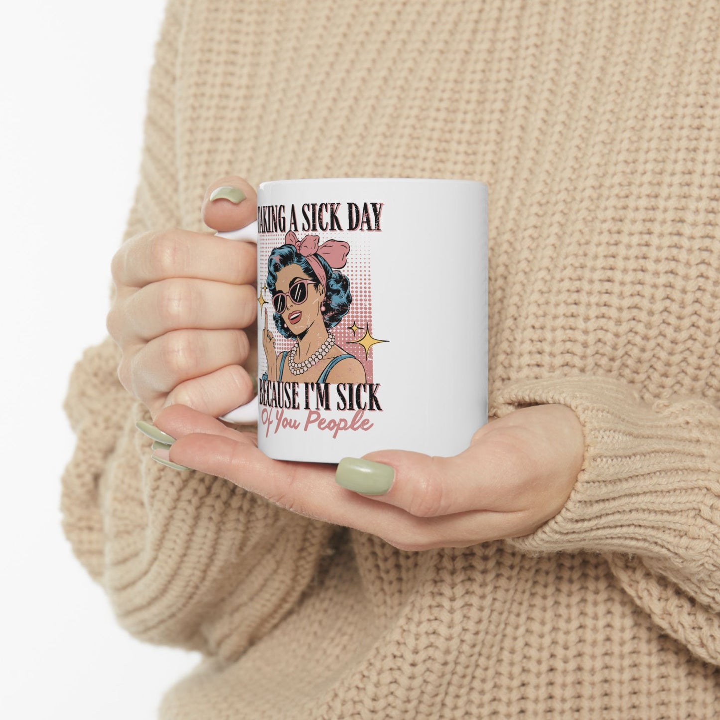 Office Mug - Taking a Sick Day