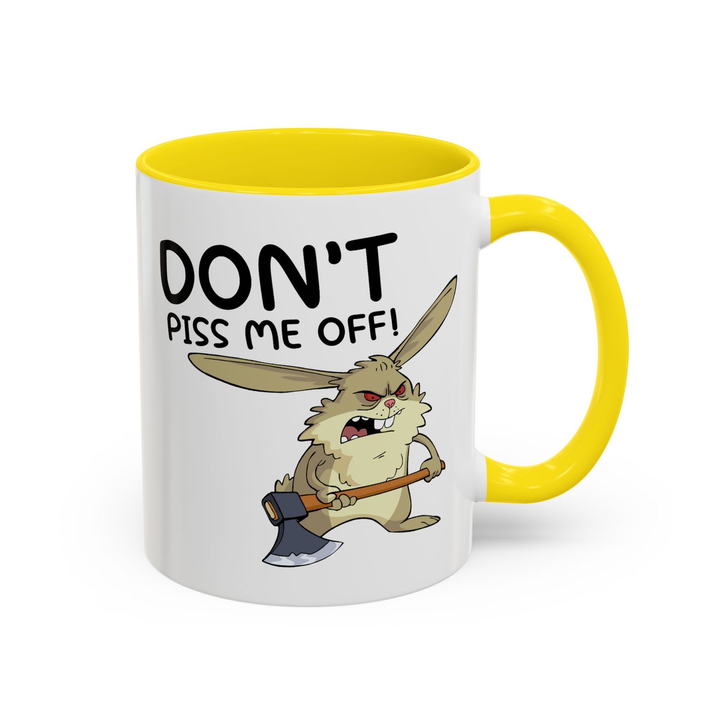 Adult Mug - Don't Piss Me Off