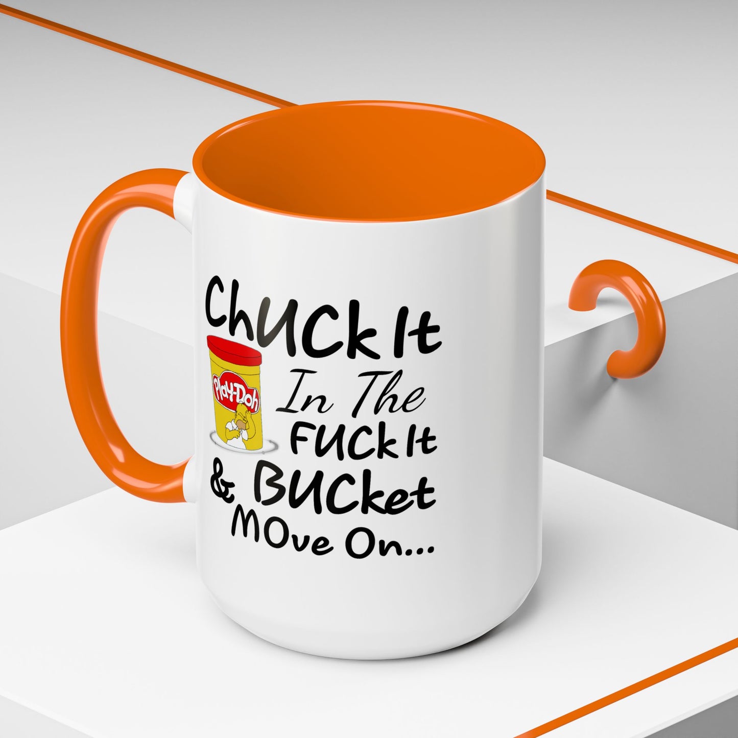 Adult Mug - Chuck It in The Fuck it Bucket