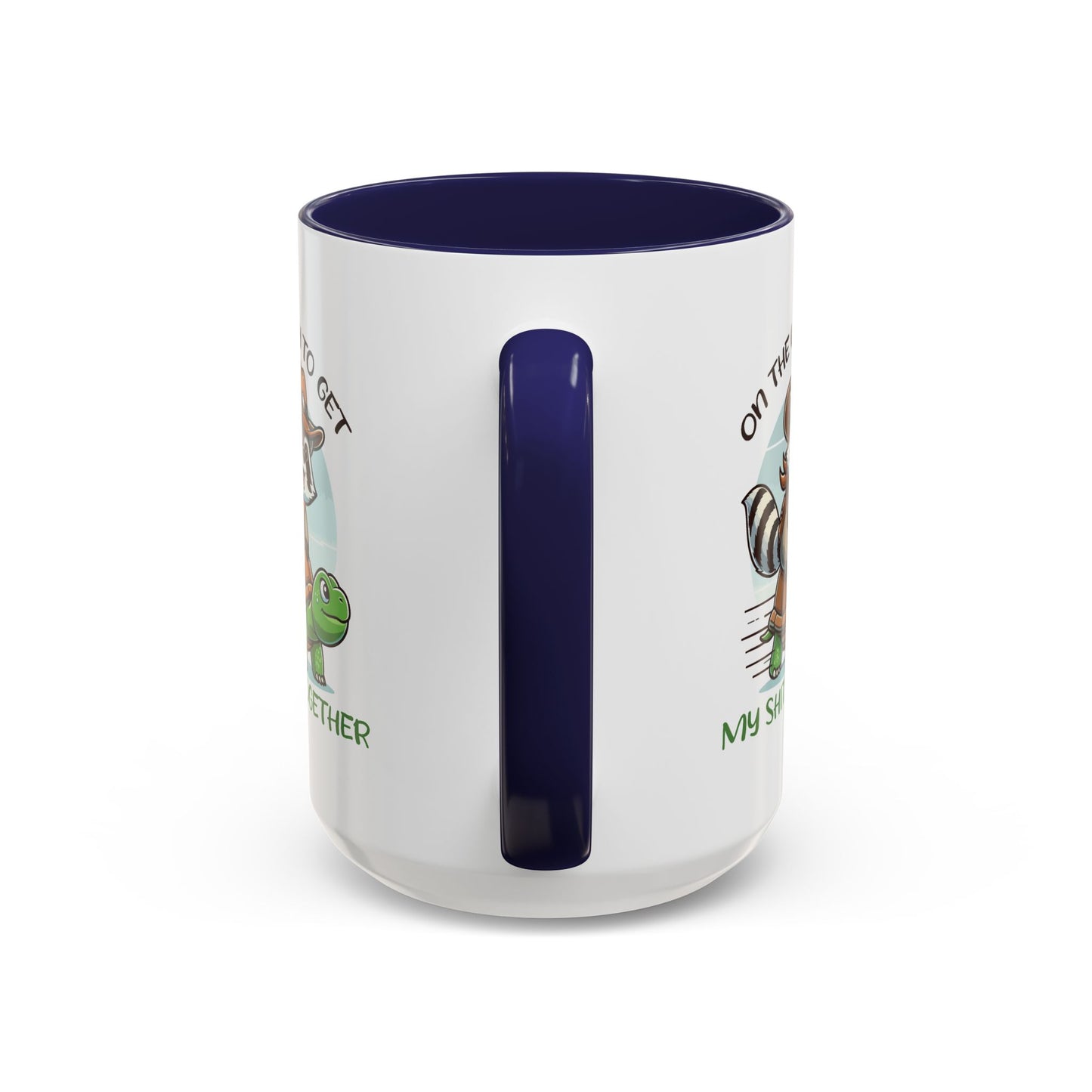 Adult Mug - On My Way To Get My Shit Together