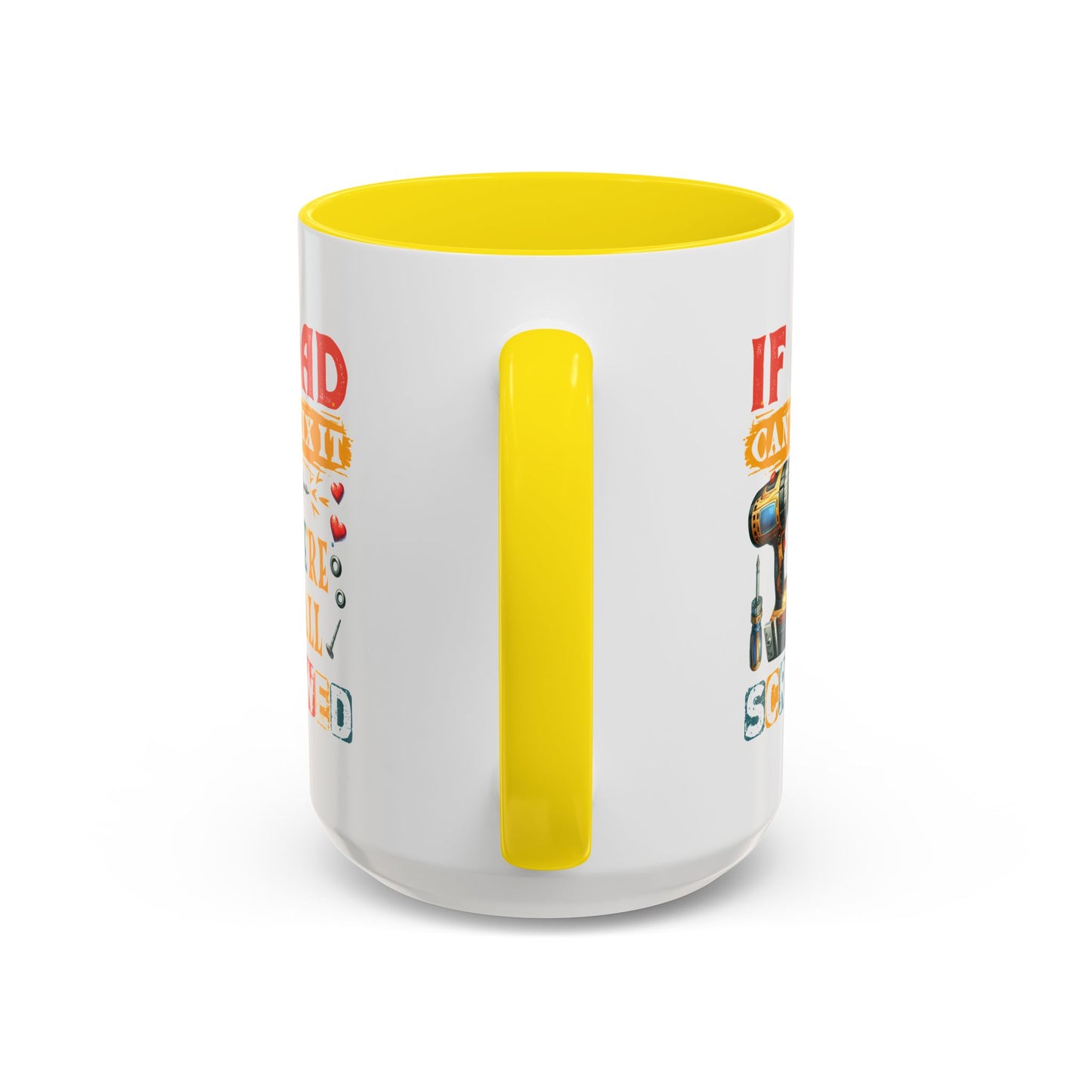 Father's Day Mug - If Dad Can't fix It