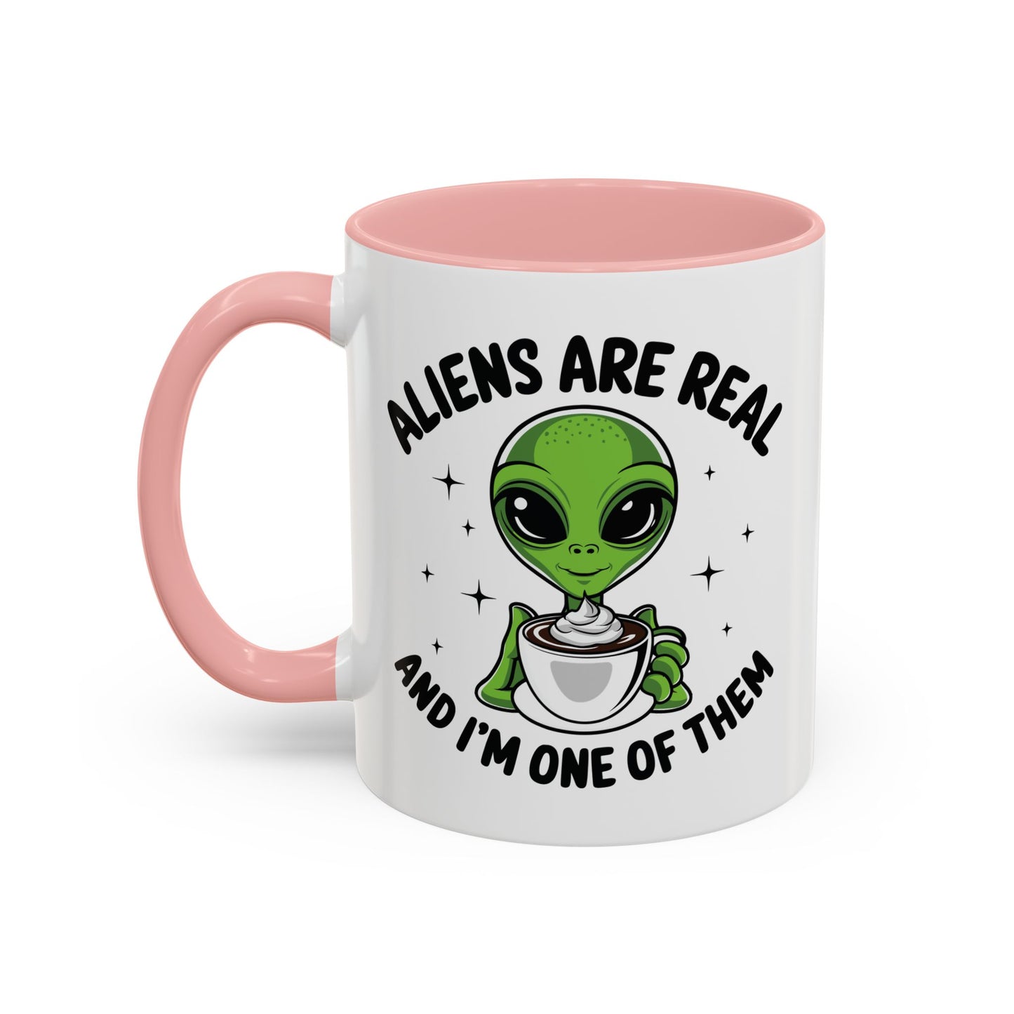 Alien Mug - Aliens Are Real