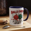 Adult Mug - Balls Deep in Christmas Spirit