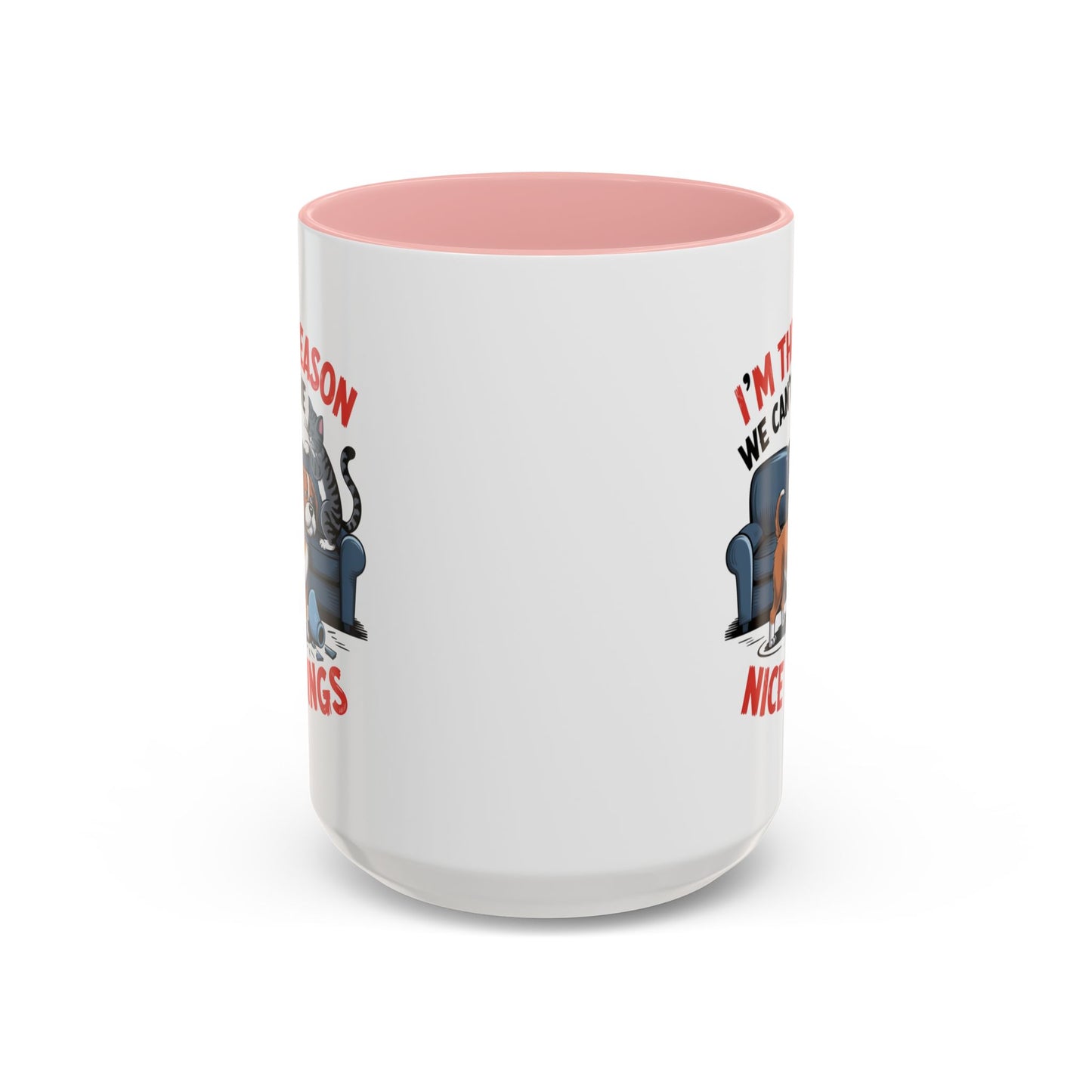 Animal Mug - I'm The Reason Why