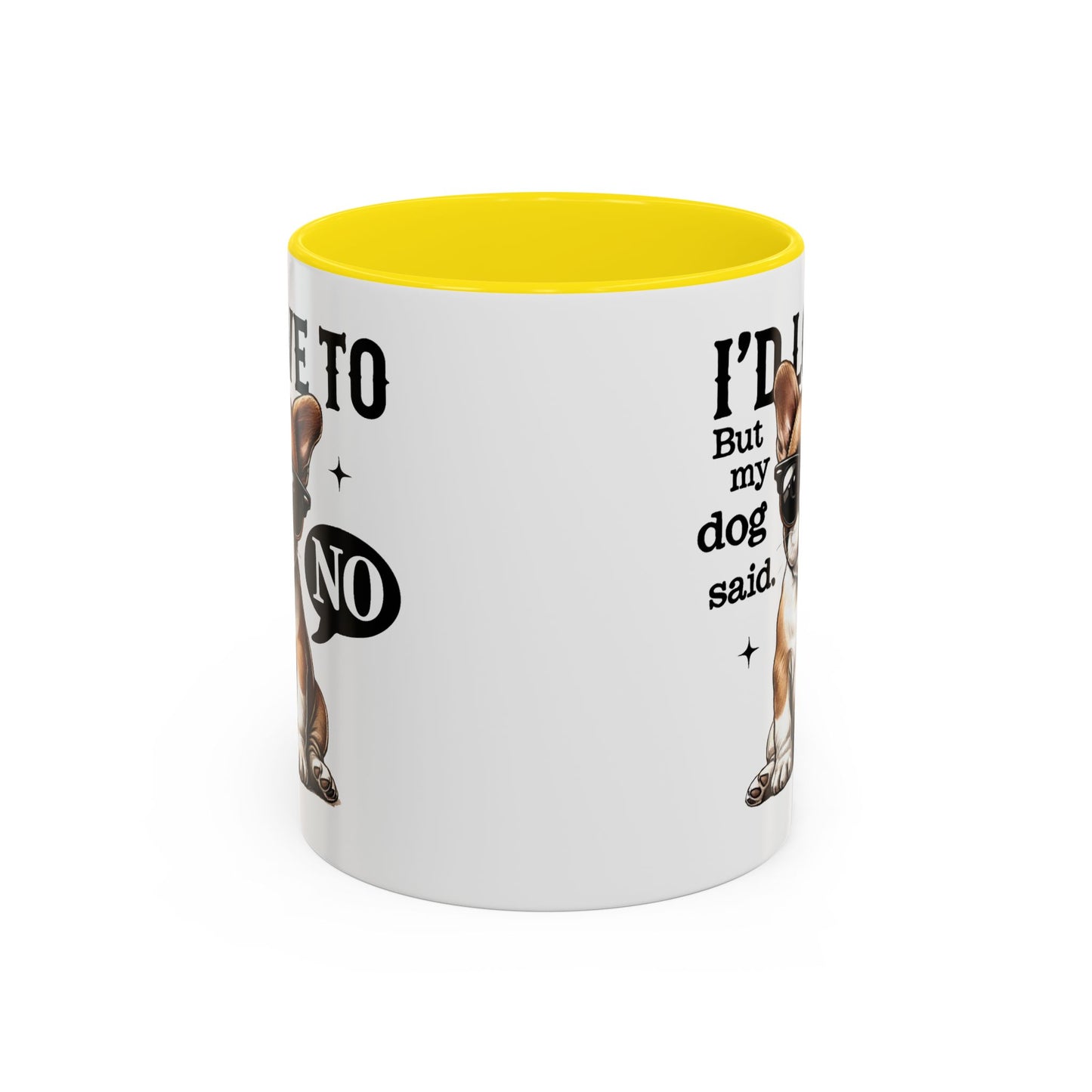 Animal Mug - I'd Love To But My Dog Said No