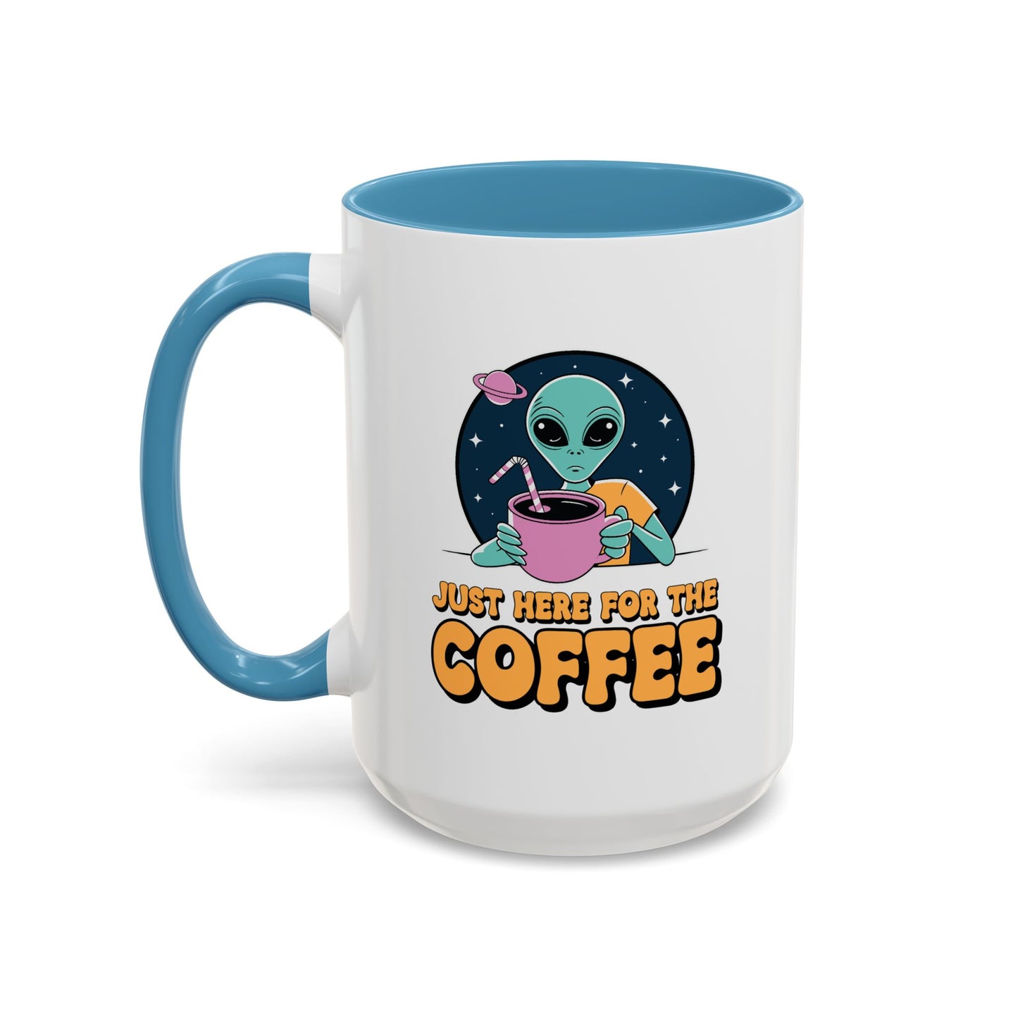 Alien Mug - Just Here For