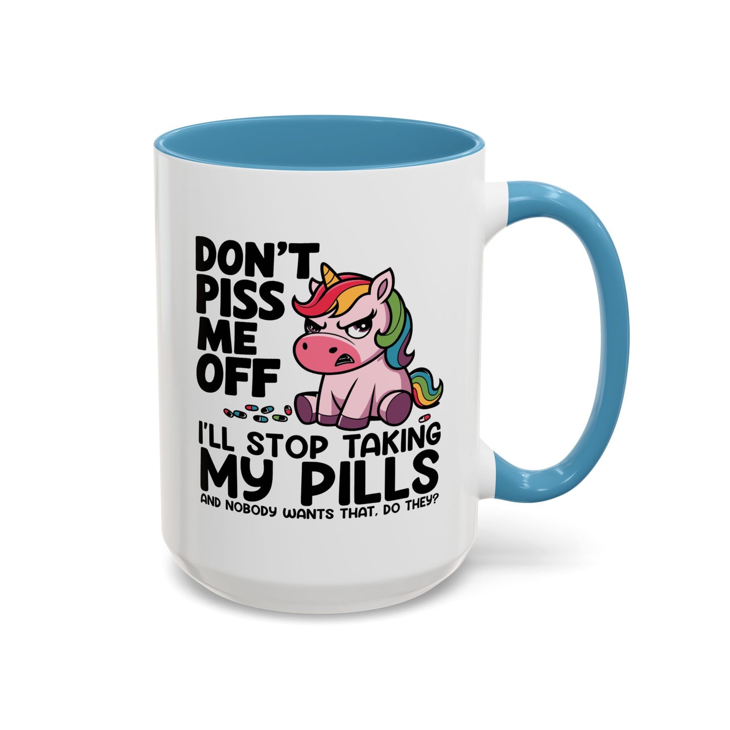 Adult Mug - Don't Piss Me Off