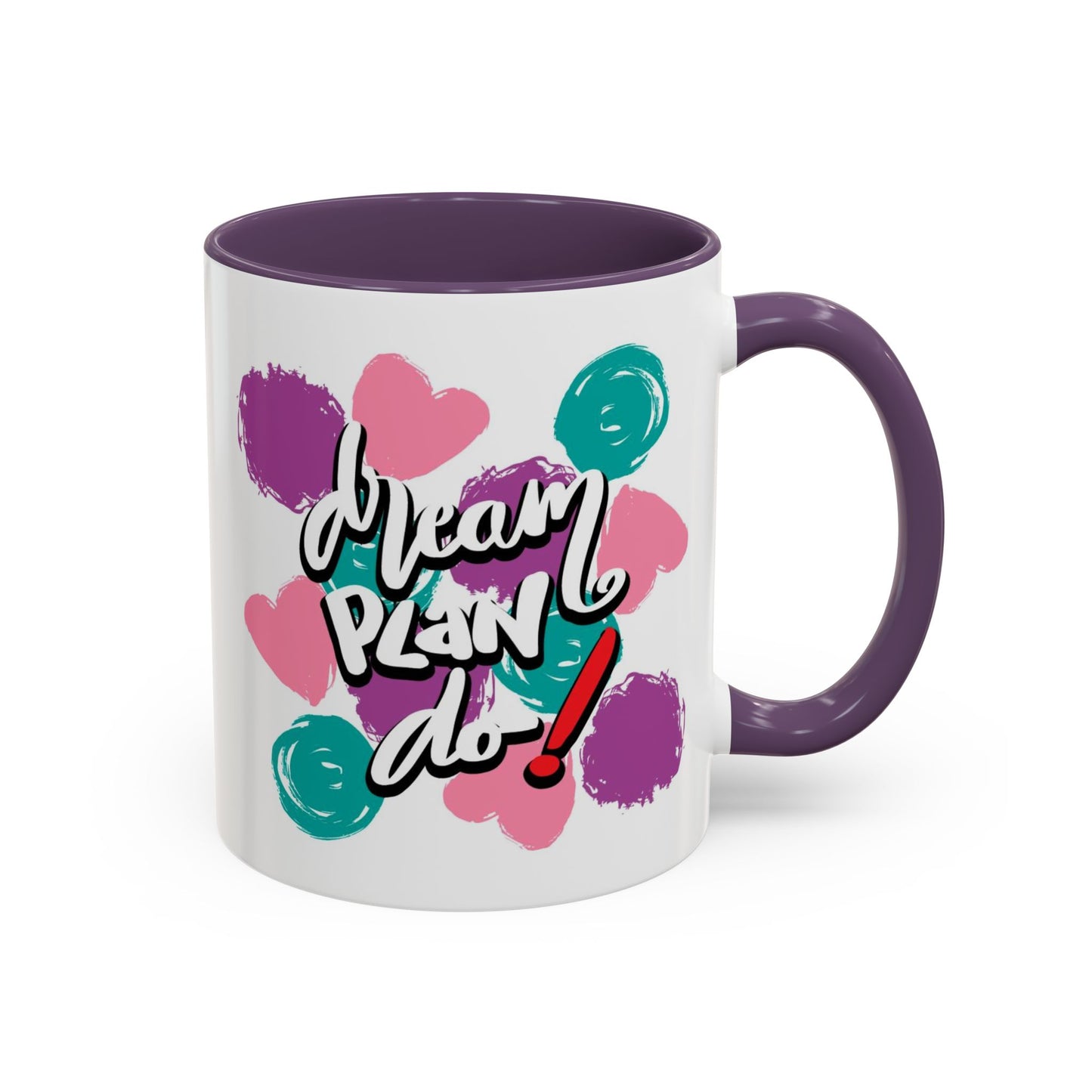 Motivation Mug - Dream Plan Do