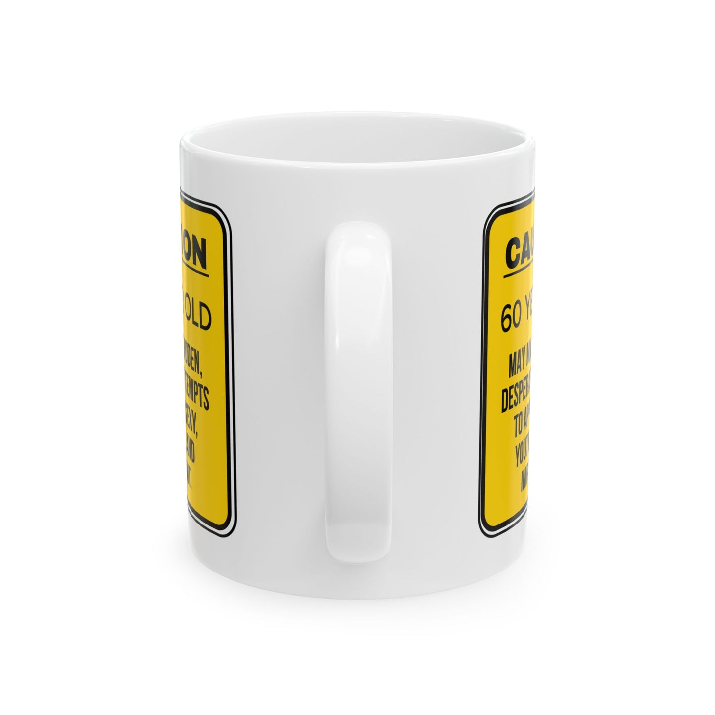 Birthday Mug - Caution 60 Year Old