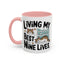 Animal Mug - Living My Best Nine Lives
