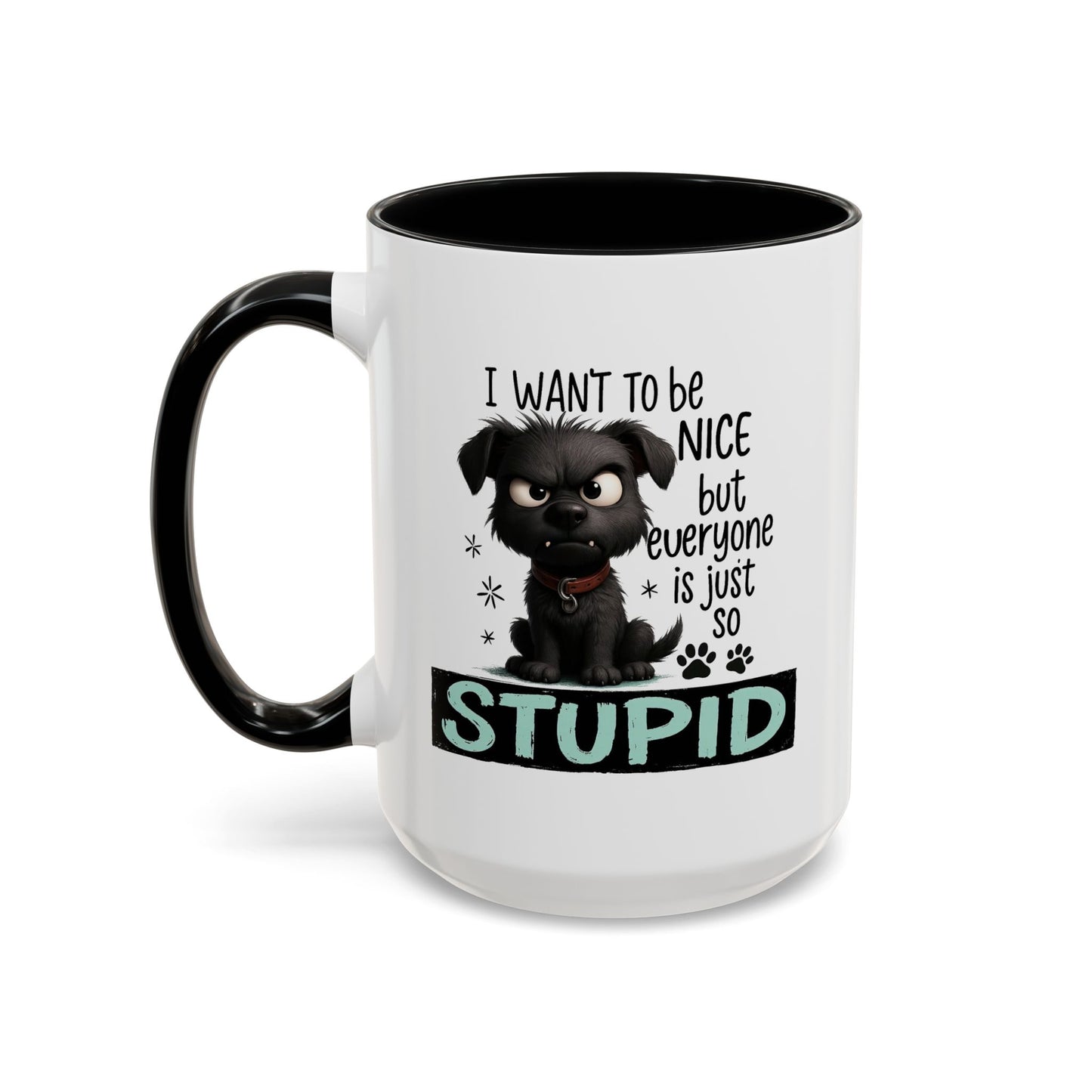 Animal Mug - I Want To Be Nice