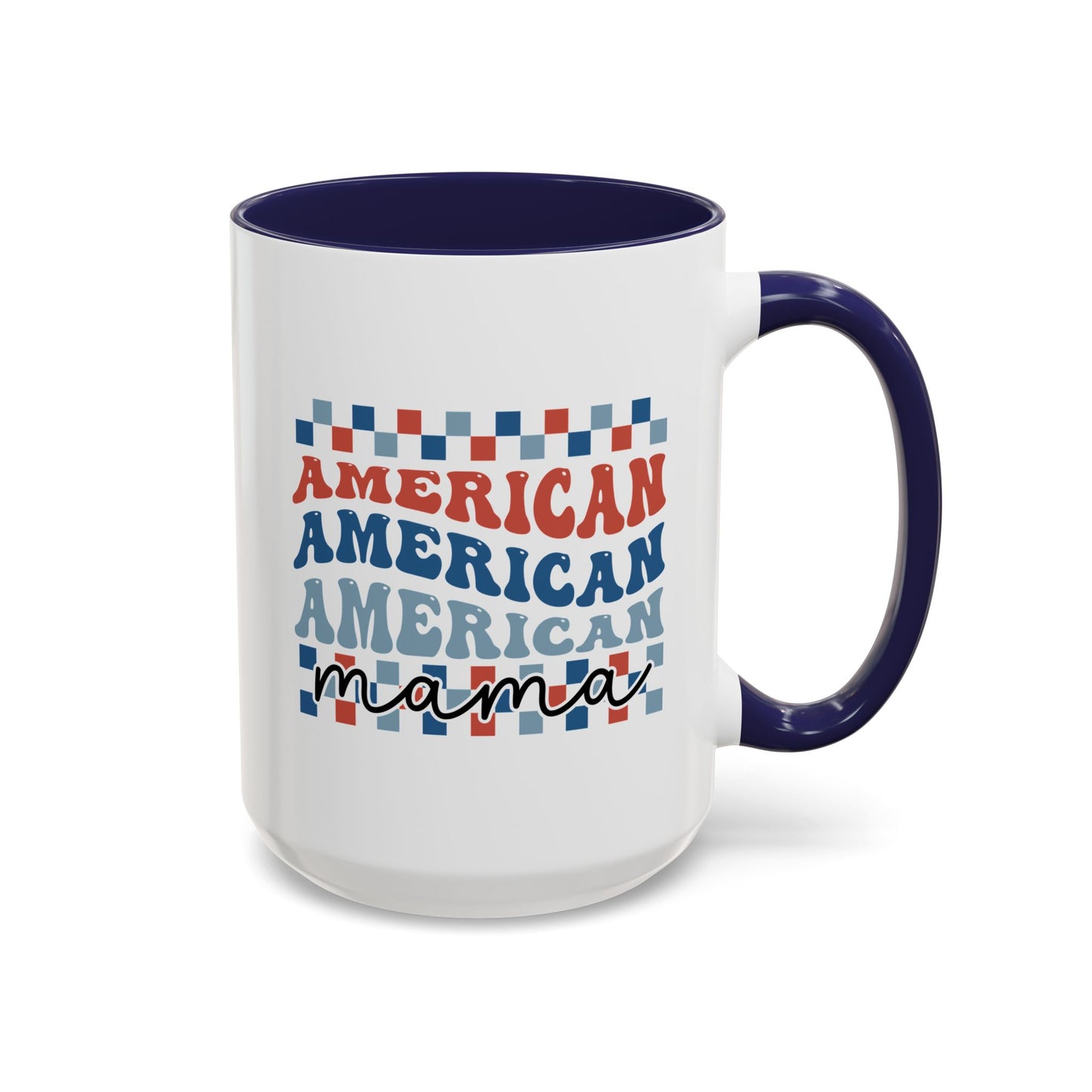 4th of July Mug - American Mama