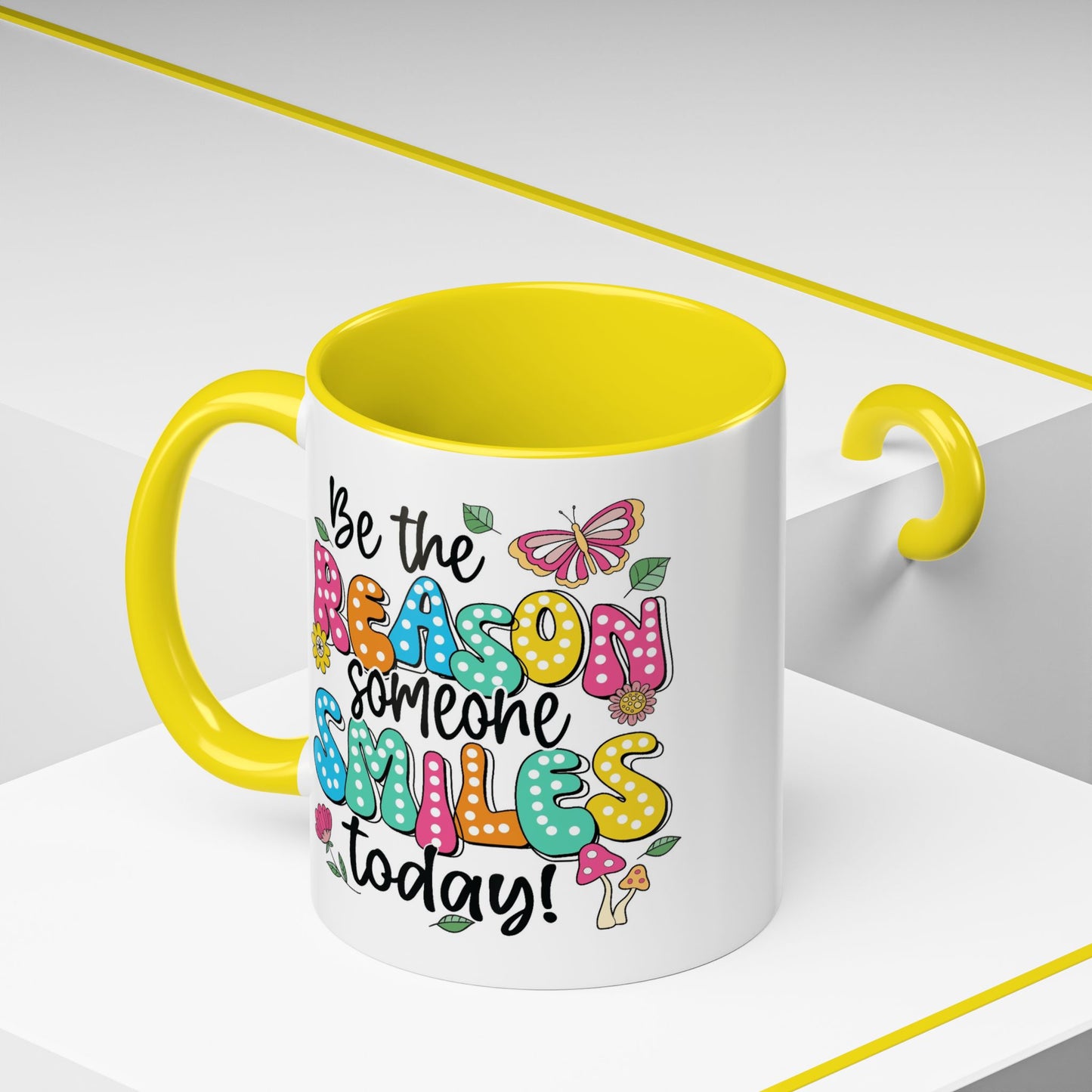Motivational Mug - Be The Reason Someone Smiles Today