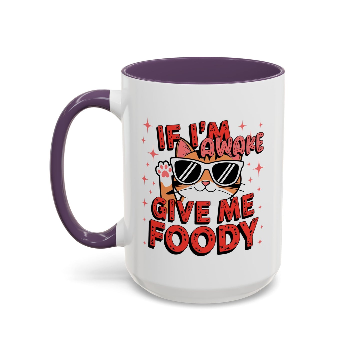 Animal Mug - If I'm Awake Give Me Foody