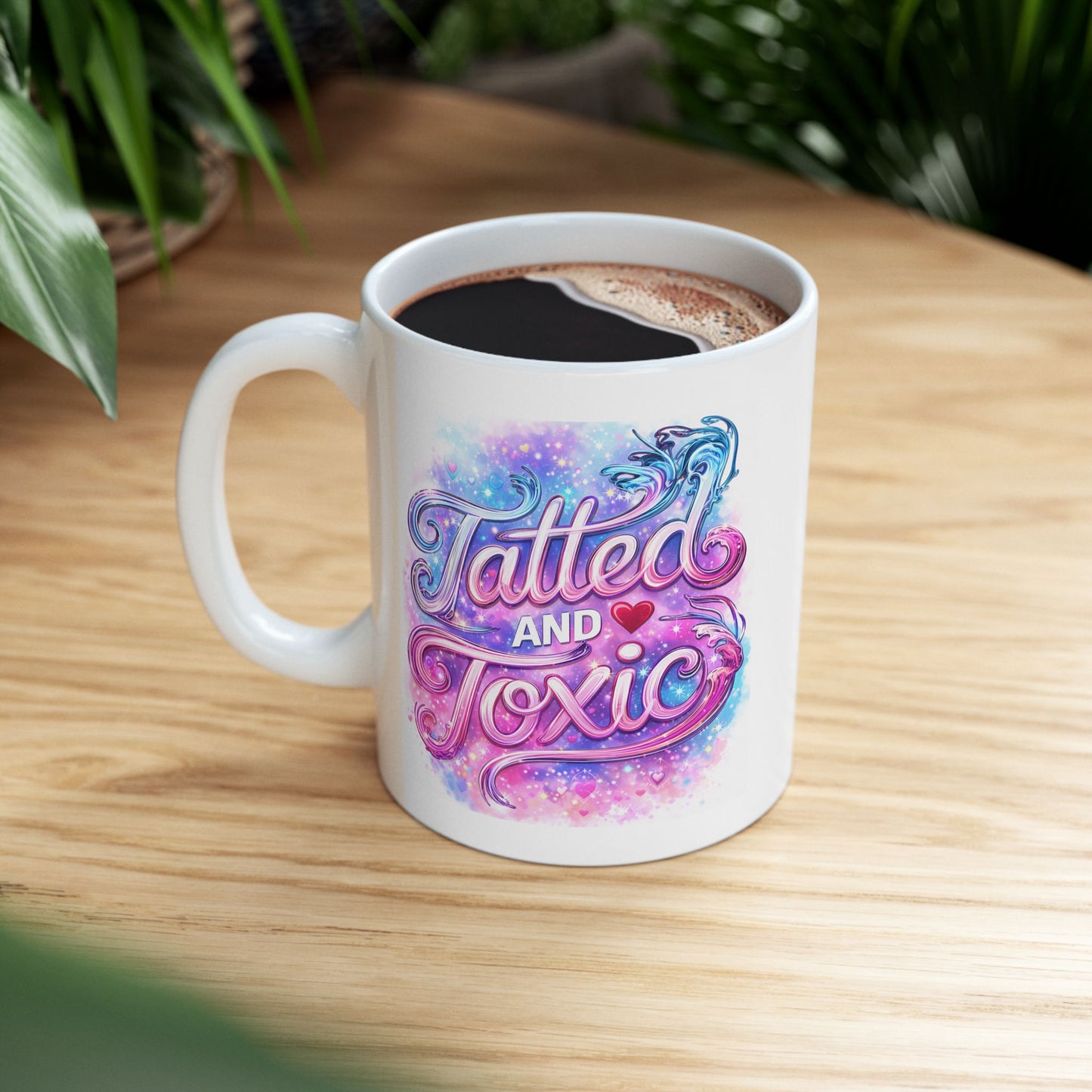 Adult Mug - Tatted and Toxic