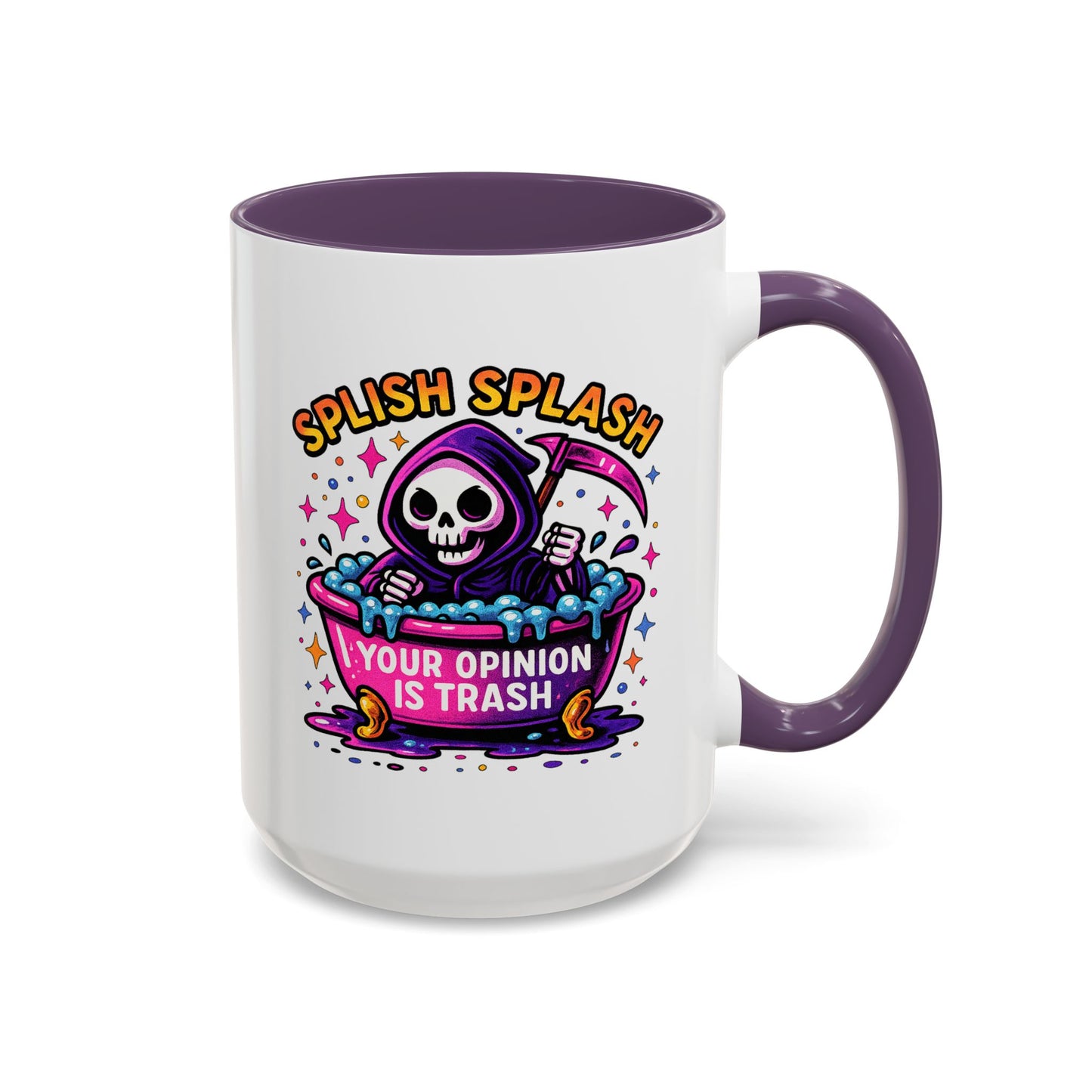 Humor Mug - Splish Splash Your Opinion is Trash