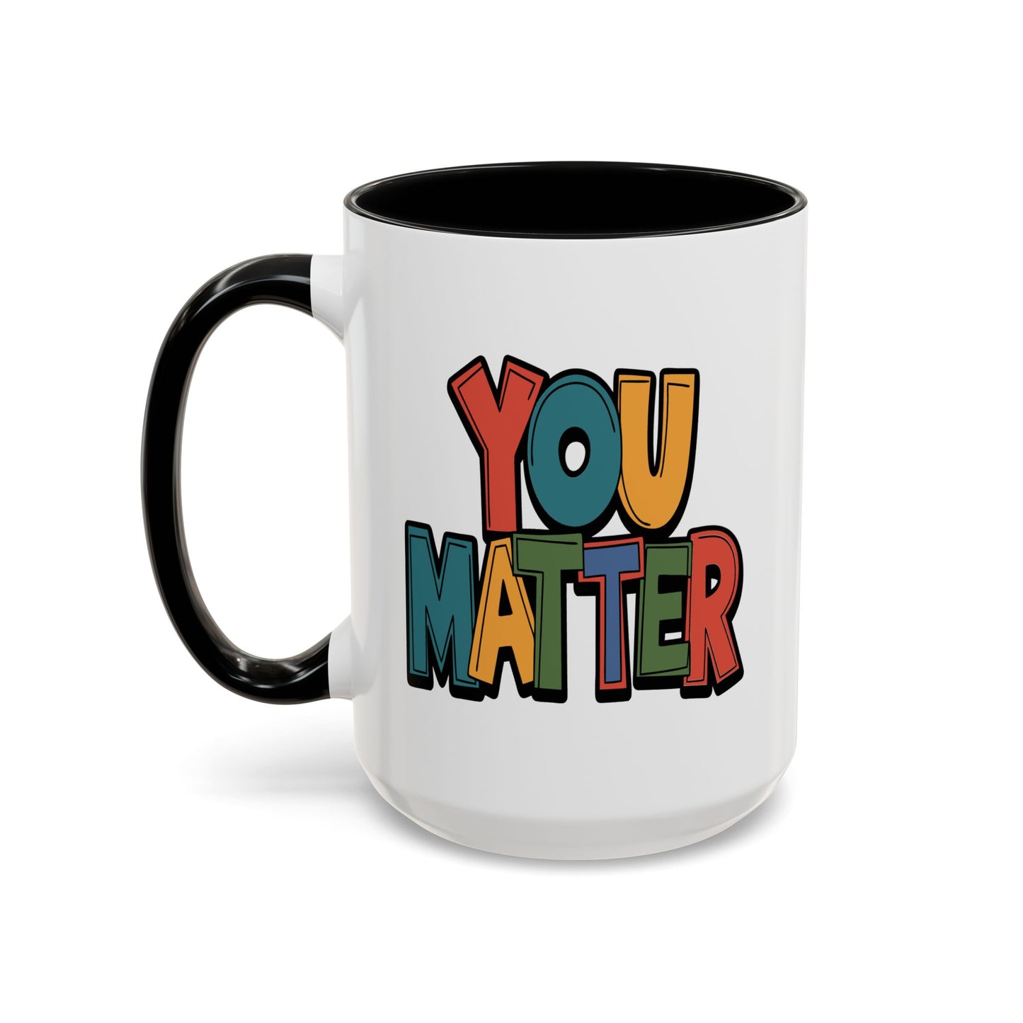 Motivation Mug - You Matter