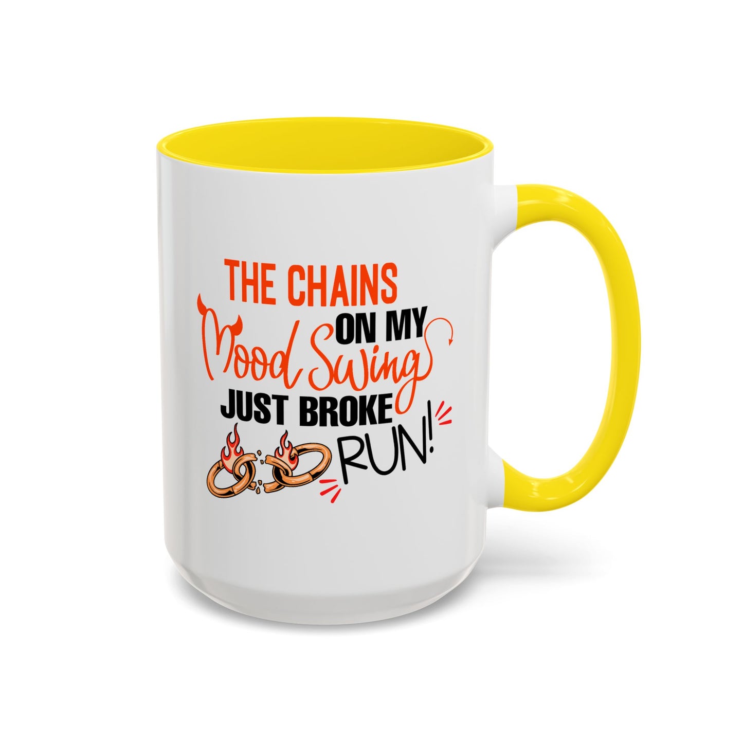 Humor Mug - The Chains On My Mood Swing