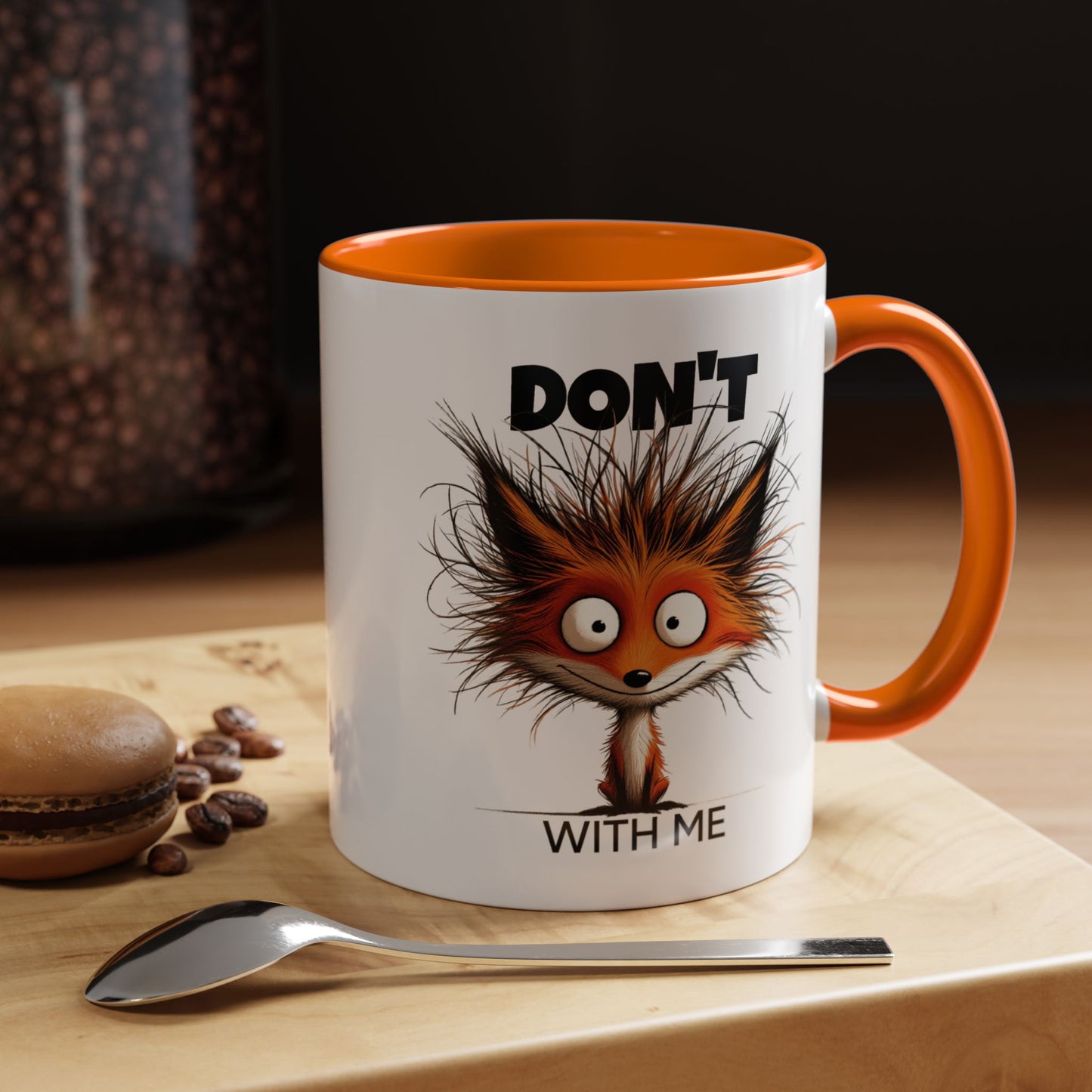 Humor Mug - Don't Fox With Me