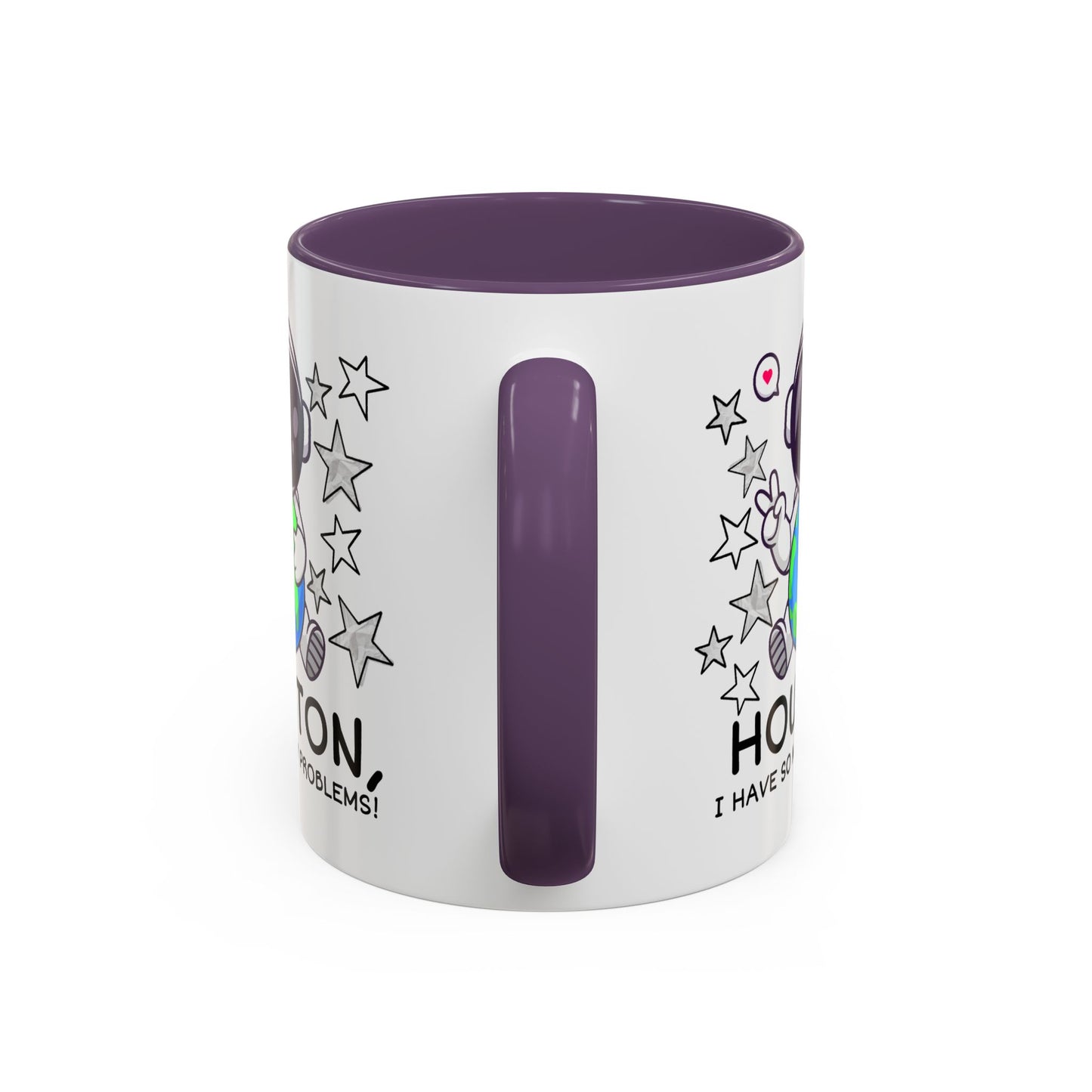 Humor Mug - Houston I Have So Many Problems
