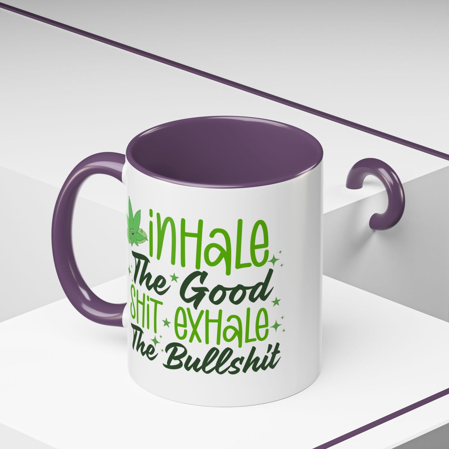 Humor Mug - Inhale the Good Shit Exhale the Bullshit