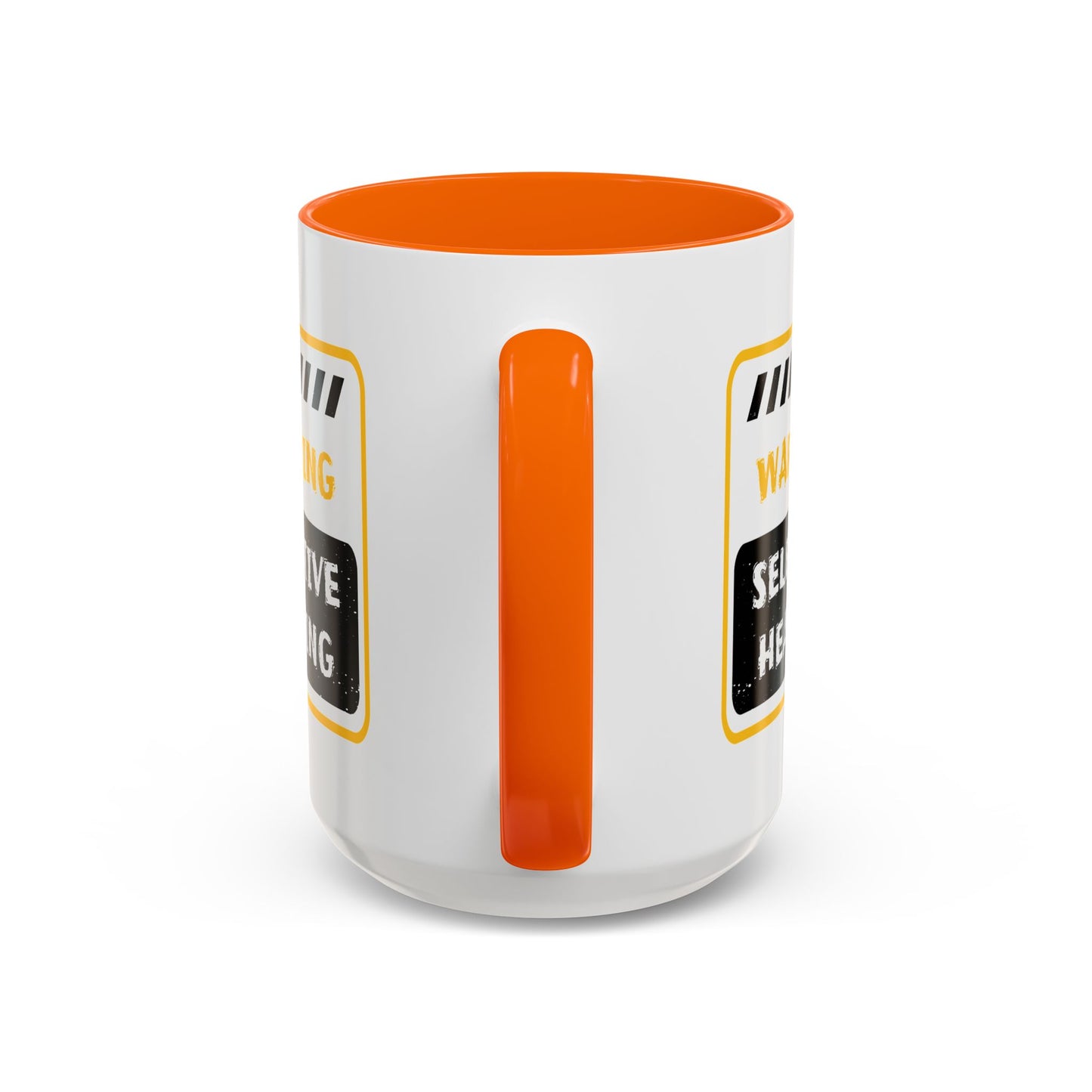Humor Mug - Warning Selective Hearing