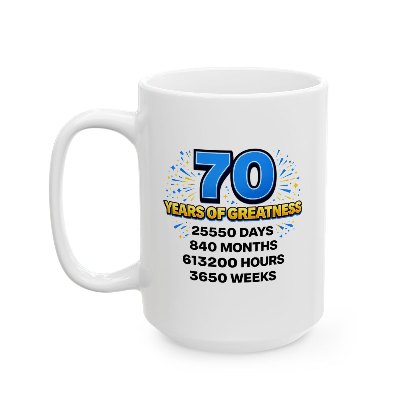 Birthday Mug - 70 Years of Greatness