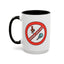 Adult Mug - Warning Don't Be A Cock Sucker