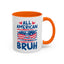 4th of July Mug - All American Bruh
