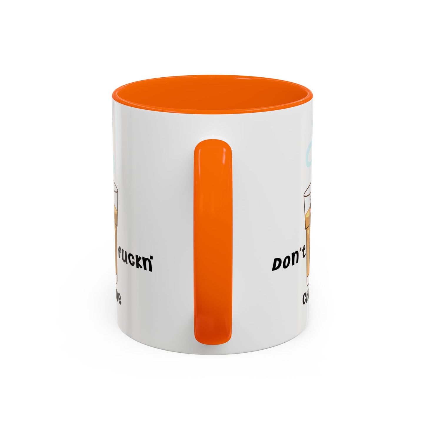 Adult Mug - Don't Fuckn' Chai Me